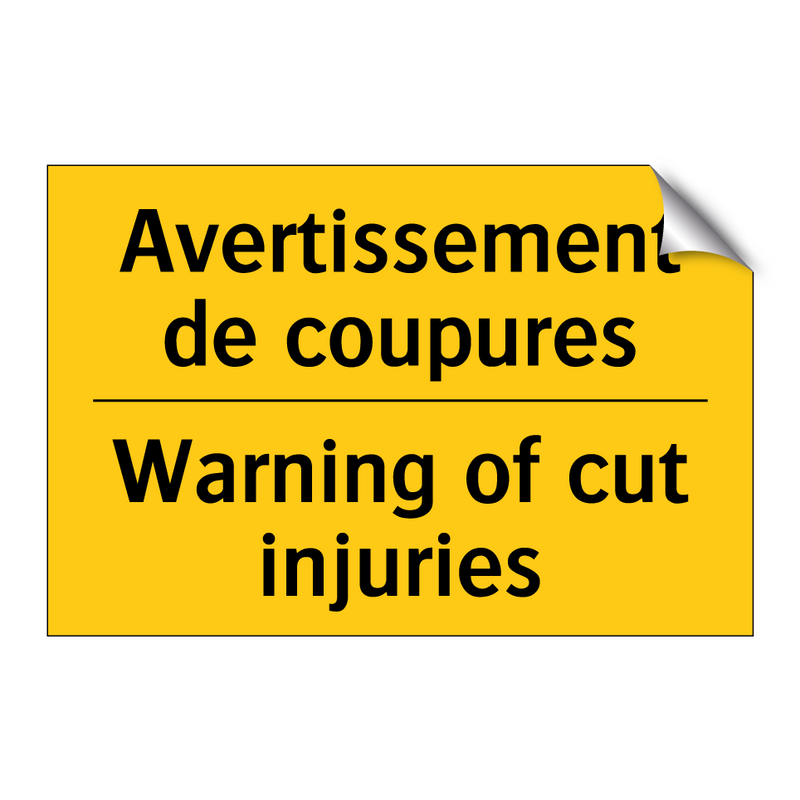 Avertissement de coupures - Warning of cut injuries