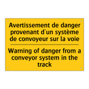 Avertissement de danger provenant  /.../ - Warning of danger from a conveyor  /.../