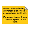 Avertissement de danger provenant  /.../ - Warning of danger from a conveyor  /.../