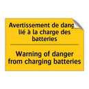 Avertissement de danger lié à  /.../ - Warning of danger from charging  /.../