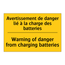 Avertissement de danger lié à  /.../ - Warning of danger from charging  /.../