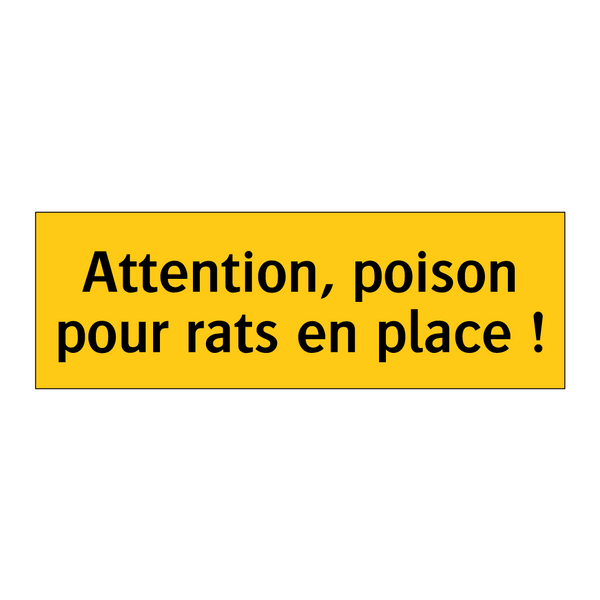 Attention, poison pour rats en place !
