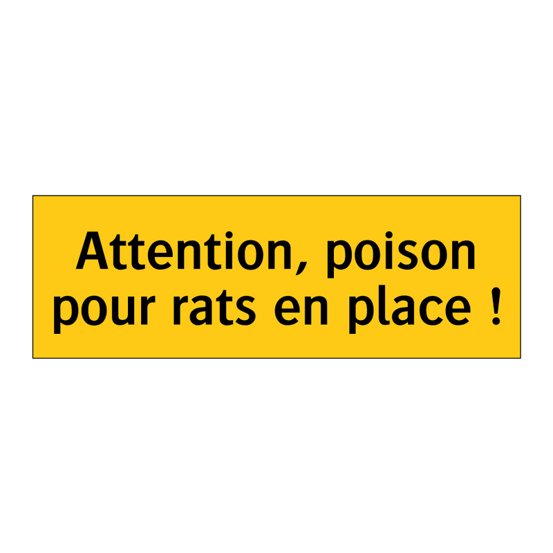 Attention, poison pour rats en place !