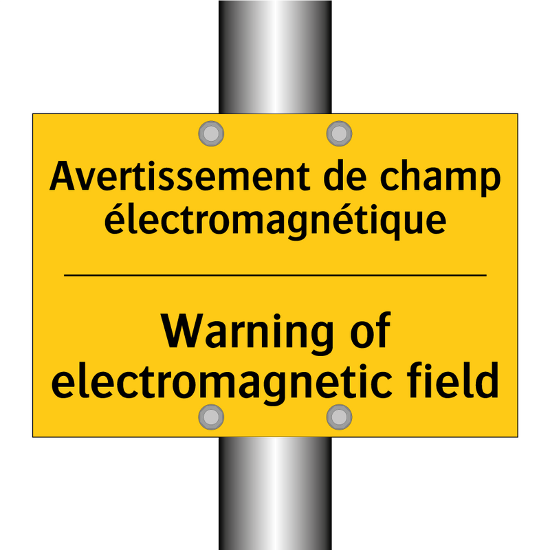 Avertissement de champ électromagnétique /.../ - Warning of electromagnetic field /.../