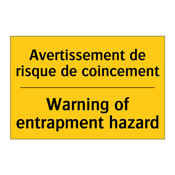 Avertissement de risque de coincement /.../ - Warning of entrapment hazard