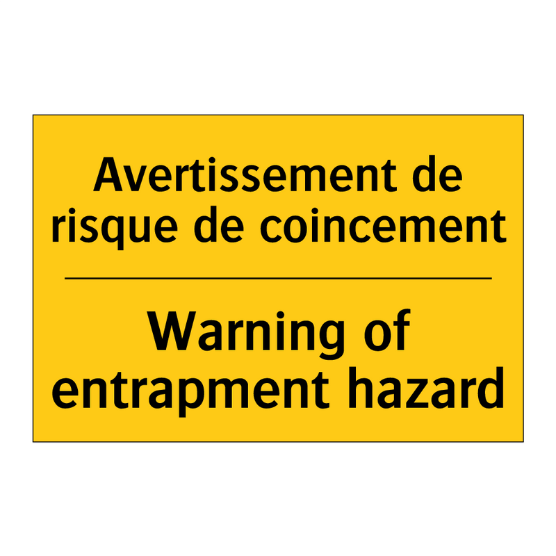 Avertissement de risque de coincement /.../ - Warning of entrapment hazard