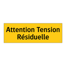 Attention Tension Résiduelle
