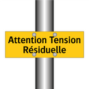 Attention Tension Résiduelle