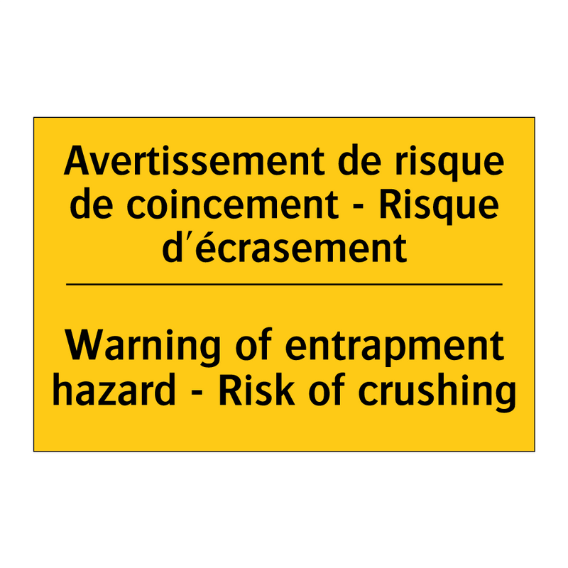 Avertissement de risque de coincement  /.../ - Warning of entrapment hazard -  /.../