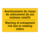 Avertissement de risque de coincement  /.../ - Warning of entrapment risk due  /.../
