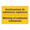 Avertissement de substances explosives /.../ - Warning of explosive substances /.../