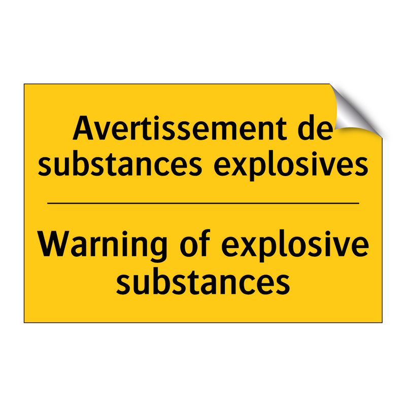 Avertissement de substances explosives /.../ - Warning of explosive substances /.../