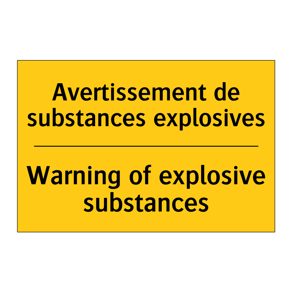 Avertissement de substances explosives /.../ - Warning of explosive substances /.../