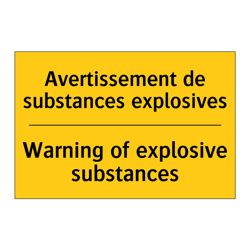 Avertissement de substances explosives /.../ - Warning of explosive substances /.../