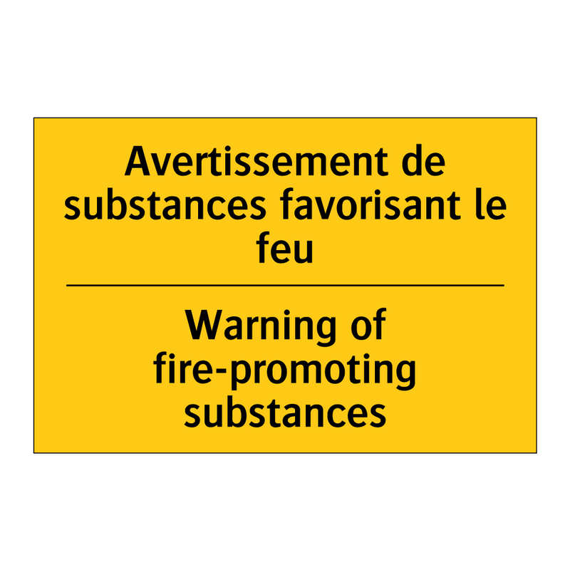Avertissement de substances favorisant  /.../ - Warning of fire-promoting substances /.../