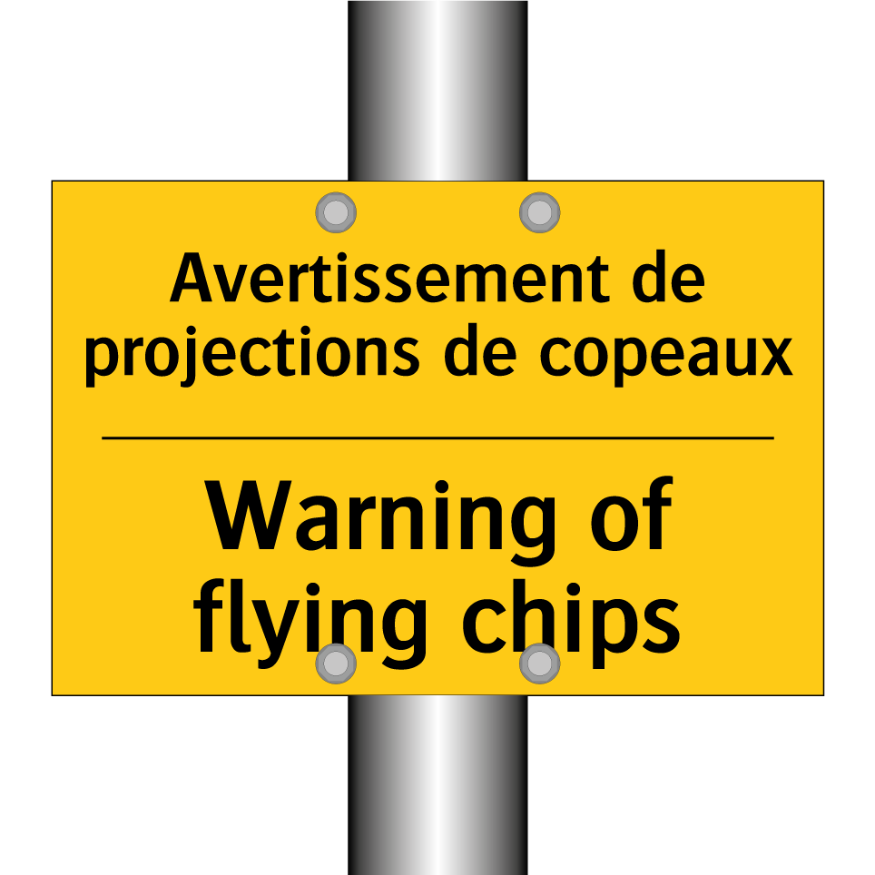 Avertissement de projections de  /.../ - Warning of flying chips