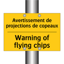 Avertissement de projections de  /.../ - Warning of flying chips