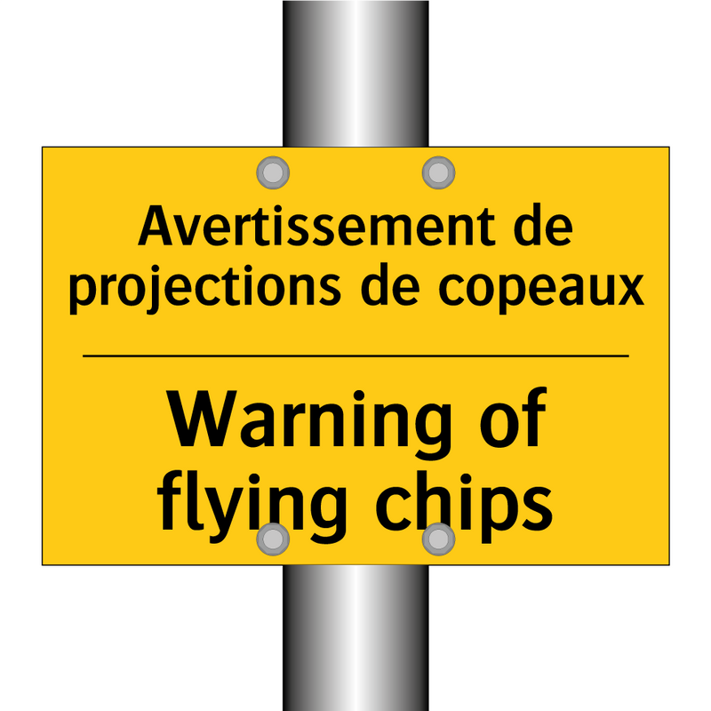 Avertissement de projections de  /.../ - Warning of flying chips