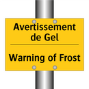 Avertissement de Gel - Warning of Frost