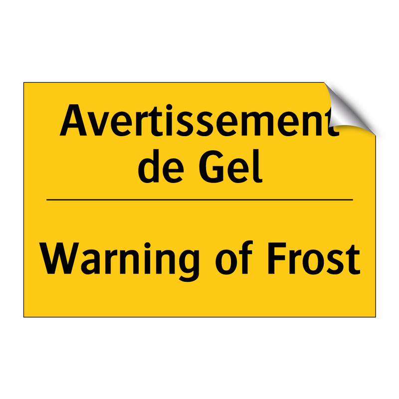 Avertissement de Gel - Warning of Frost