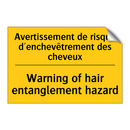 Avertissement de risque d'enchevêtrement  /.../ - Warning of hair entanglement hazard /.../