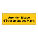 Attention Risque d'Écrasement des Mains