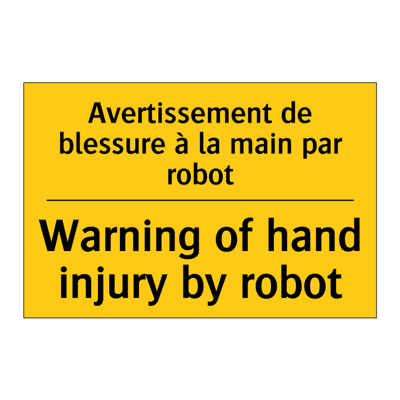 Avertissement de blessure à la  /.../ - Warning of hand injury by robot /.../