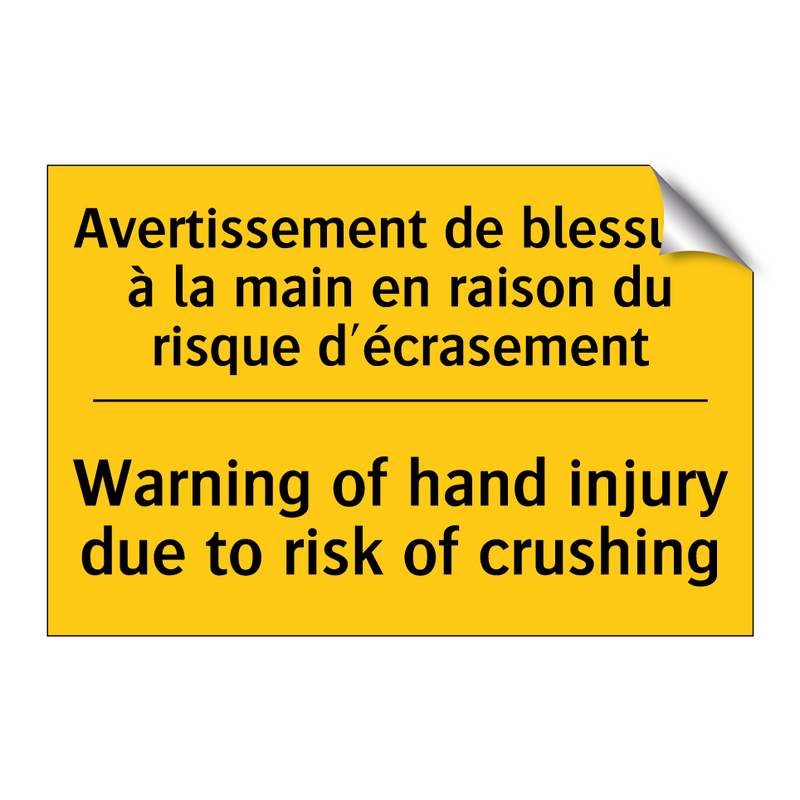 Avertissement de blessure à la  /.../ - Warning of hand injury due to  /.../