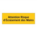 Attention Risque d'Écrasement des Mains