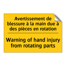 Avertissement de blessure à la  /.../ - Warning of hand injury from rotating  /.../