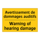 Avertissement de dommages auditifs /.../ - Warning of hearing damage
