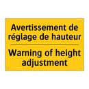 Avertissement de réglage de hauteur /.../ - Warning of height adjustment