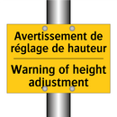 Avertissement de réglage de hauteur /.../ - Warning of height adjustment