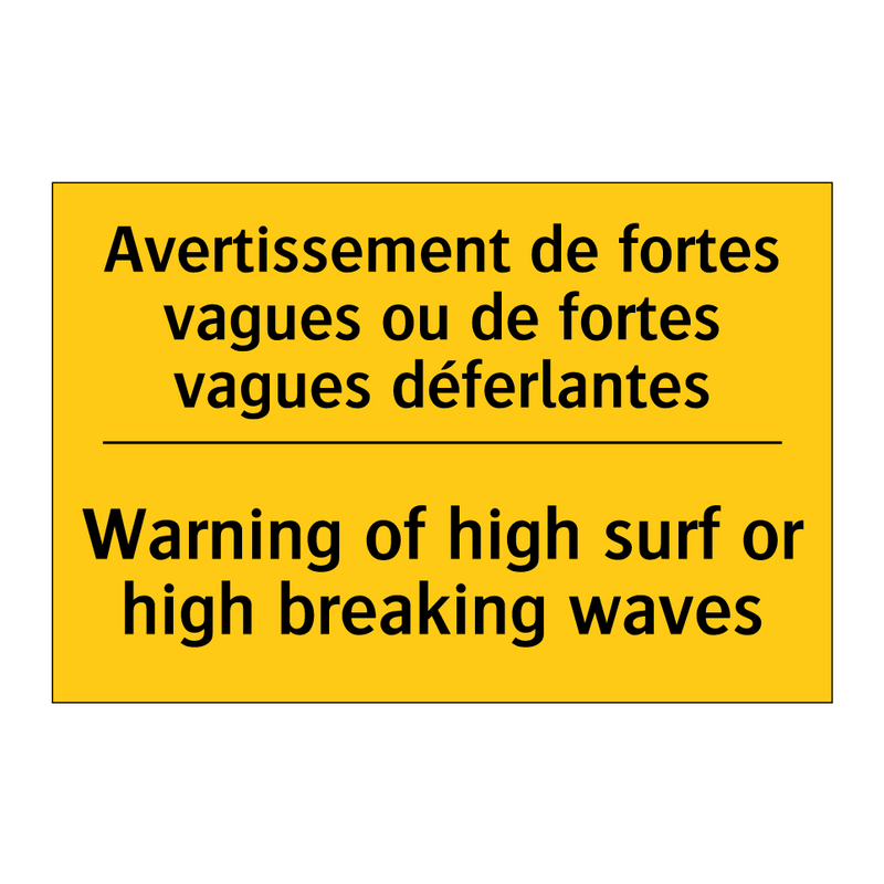 Avertissement de fortes vagues  /.../ - Warning of high surf or high breaking  /.../