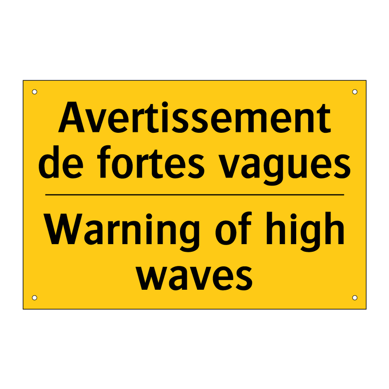 Avertissement de fortes vagues - Warning of high waves