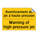 Avertissement de jet à haute pression /.../ - Warning of high-pressure jet