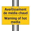 Avertissement de média chaud - Warning of hot media