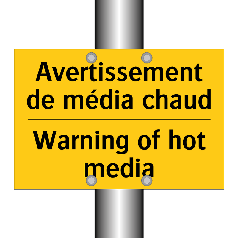 Avertissement de média chaud - Warning of hot media