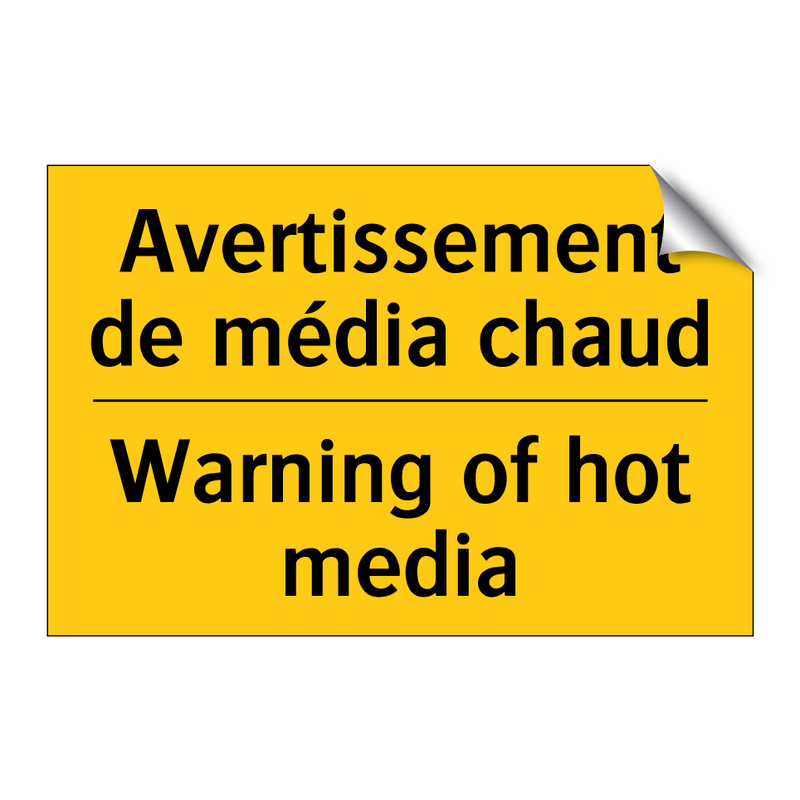 Avertissement de média chaud - Warning of hot media