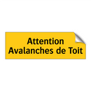 Attention Avalanches de Toit