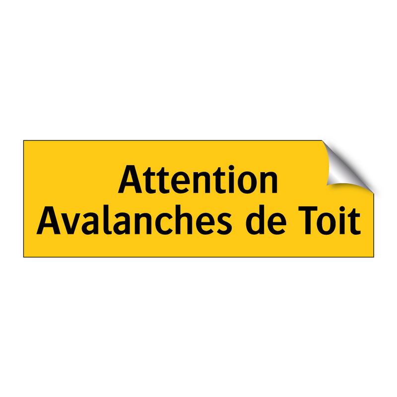 Attention Avalanches de Toit