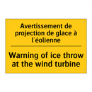 Avertissement de projection de  /.../ - Warning of ice throw at the wind  /.../