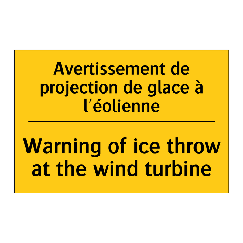 Avertissement de projection de  /.../ - Warning of ice throw at the wind  /.../
