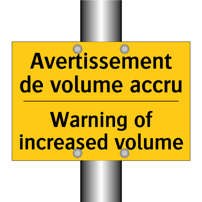 Avertissement de volume accru - Warning of increased volume