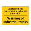 Avertissement concernant les chariots  /.../ - Warning of industrial trucks