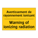 Avertissement de rayonnement ionisant /.../ - Warning of ionizing radiation