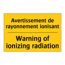 Avertissement de rayonnement ionisant /.../ - Warning of ionizing radiation