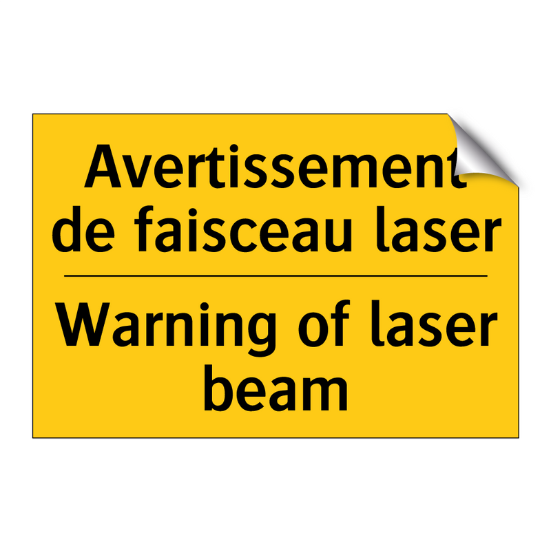 Avertissement de faisceau laser /.../ - Warning of laser beam