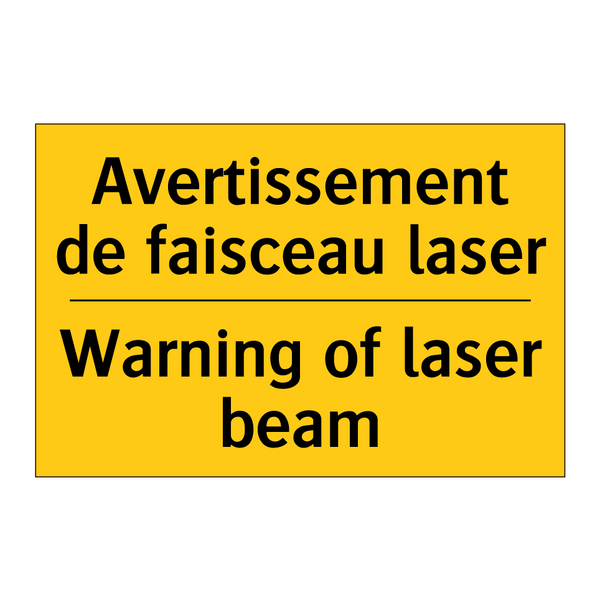 Avertissement de faisceau laser /.../ - Warning of laser beam