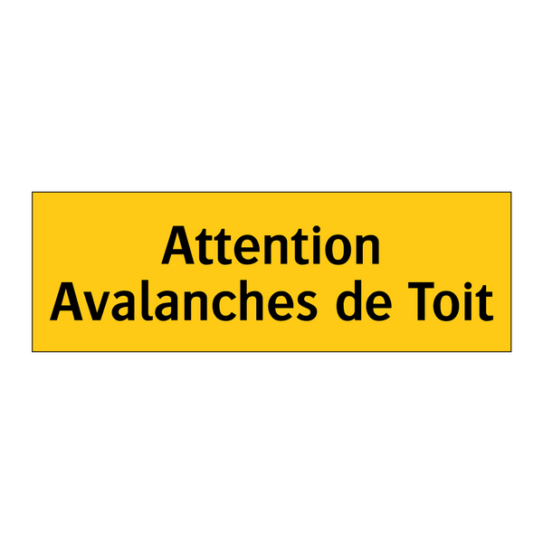 Attention Avalanches de Toit